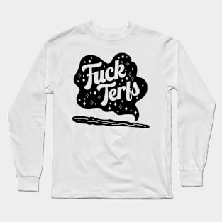 F*ck Terfs Wand Long Sleeve T-Shirt